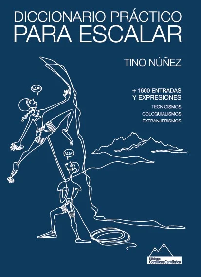 Diccionario Práctico para escalar · Ed. Cordillera Cantabrica