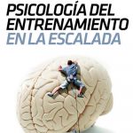 Desnivel- Psicología del entrenamiento en la escalada