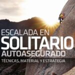 Desnivel - Escalada en solitario autoasegurado